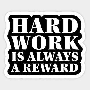 Hard work is always a reward,7th september,Happy Labour Day 2021 Labour Day Sticker